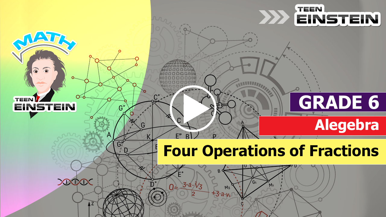 Four operations of Fractions Number System-Fractions Four operations of Fractions